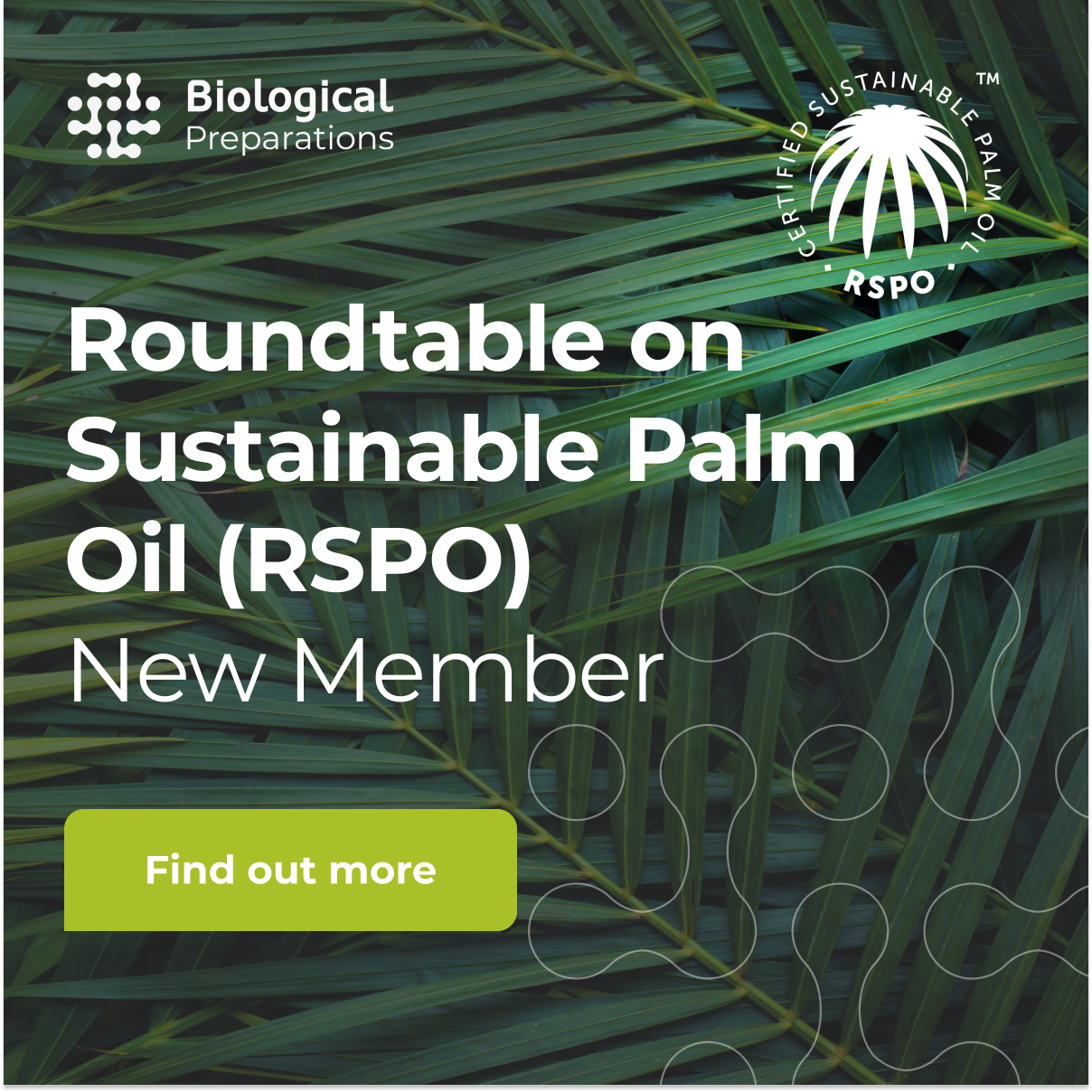 Biological Preparations Become Member of the Roundtable on Sustainable Palm Oil
