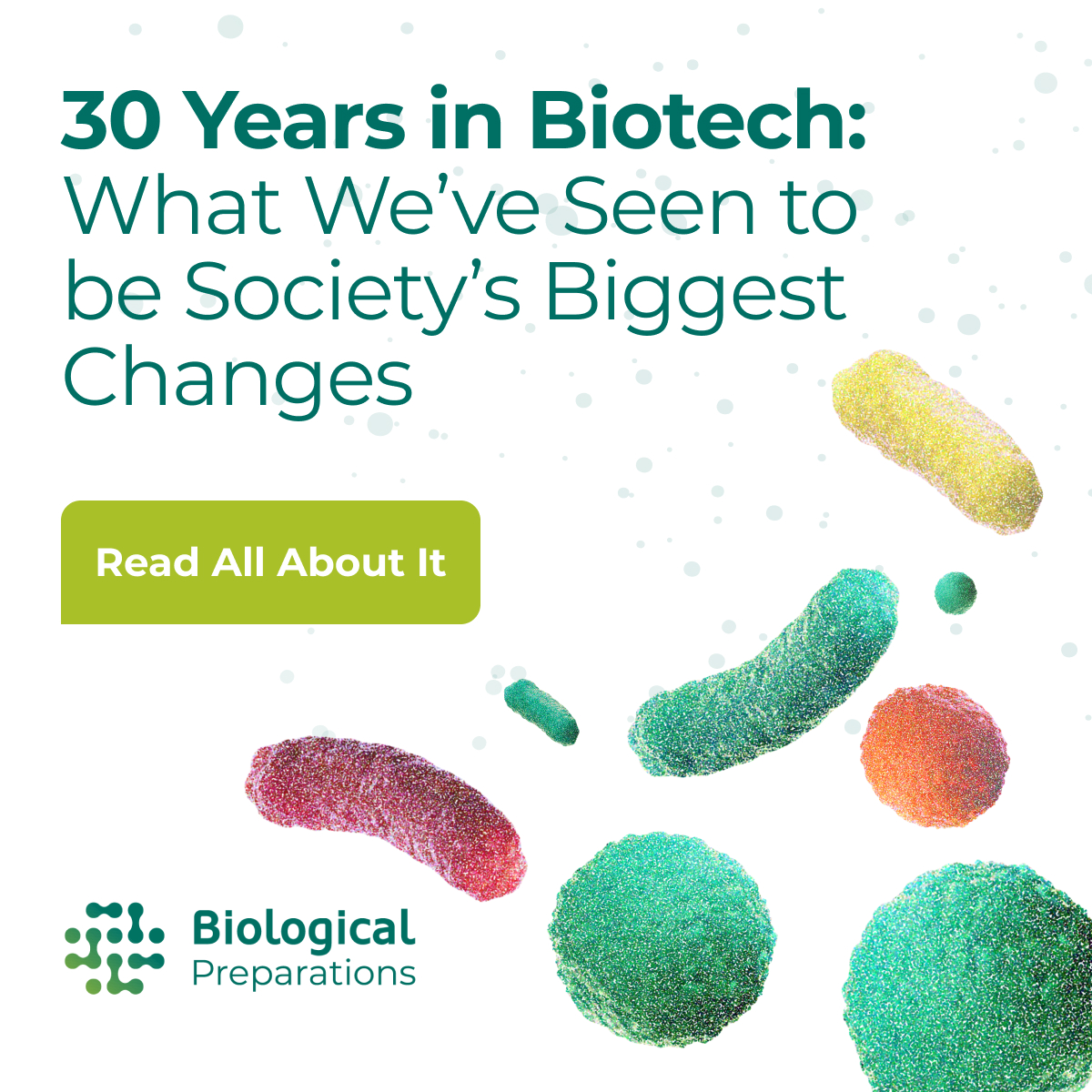 30 Years in Biotech: What has been Society's Biggest Changes?