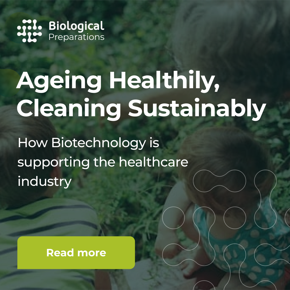 Ageing Healthily, Cleaning Sustainably: The Power of Biotech Product